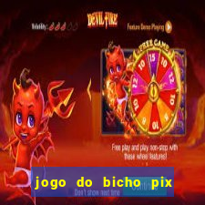 jogo do bicho pix da sorte